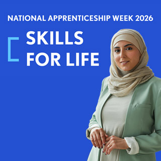 Skills for Life - National Apprenticeship Week 2026